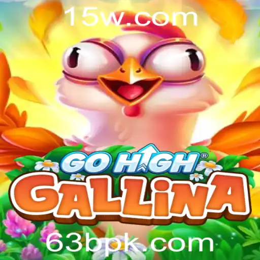 GoHighGallina: A Nova Sensação do Mundo dos Jogos com a Chave 63B